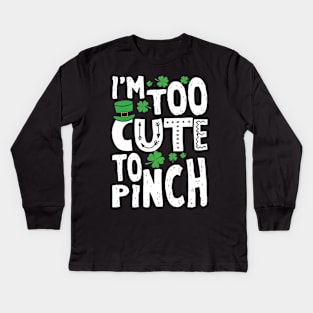 Too Cute To Pinch Kids Long Sleeve T-Shirt